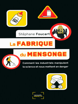 cover image of La fabrique du mensonge
